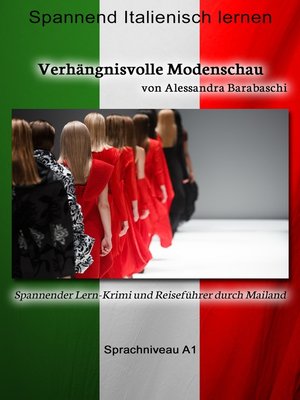 cover image of Verhängnisvolle Modenschau--Sprachkurs Italienisch-Deutsch A1